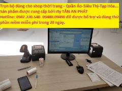 Bán trọn bộ máy tính tiền phần mềm in bill cho shop tạp hóa giá rẻ ở Bình Dương