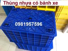 Thùng nhựa có 5 bánh xe đẩy, chuyên phân phối thùng nhựa nguyên sinh các loại